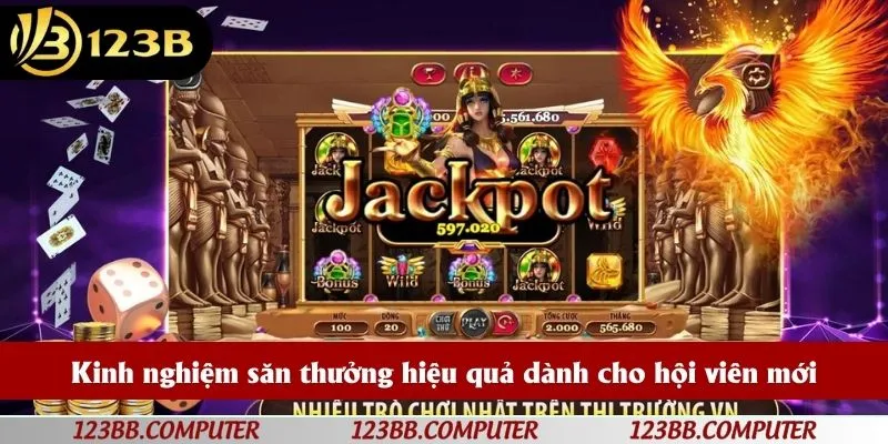 Kinh nghiệm săn thưởng hiệu quả dành cho hội viên mới