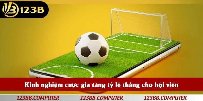 Kinh nghiệm cược gia tăng tỷ lệ thắng cho hội viên