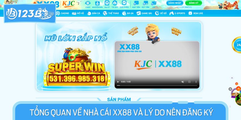 Tổng quan về nhà cái XX88 và lý do nên đăng ký
